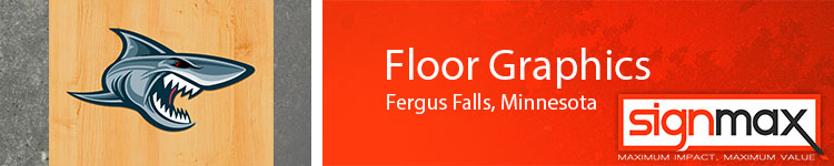 Floor Decals - Fergus Falls, MN | SignMax.com